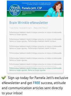 Sign up for Pamela's Brain Wrinkle eNewsletter today!